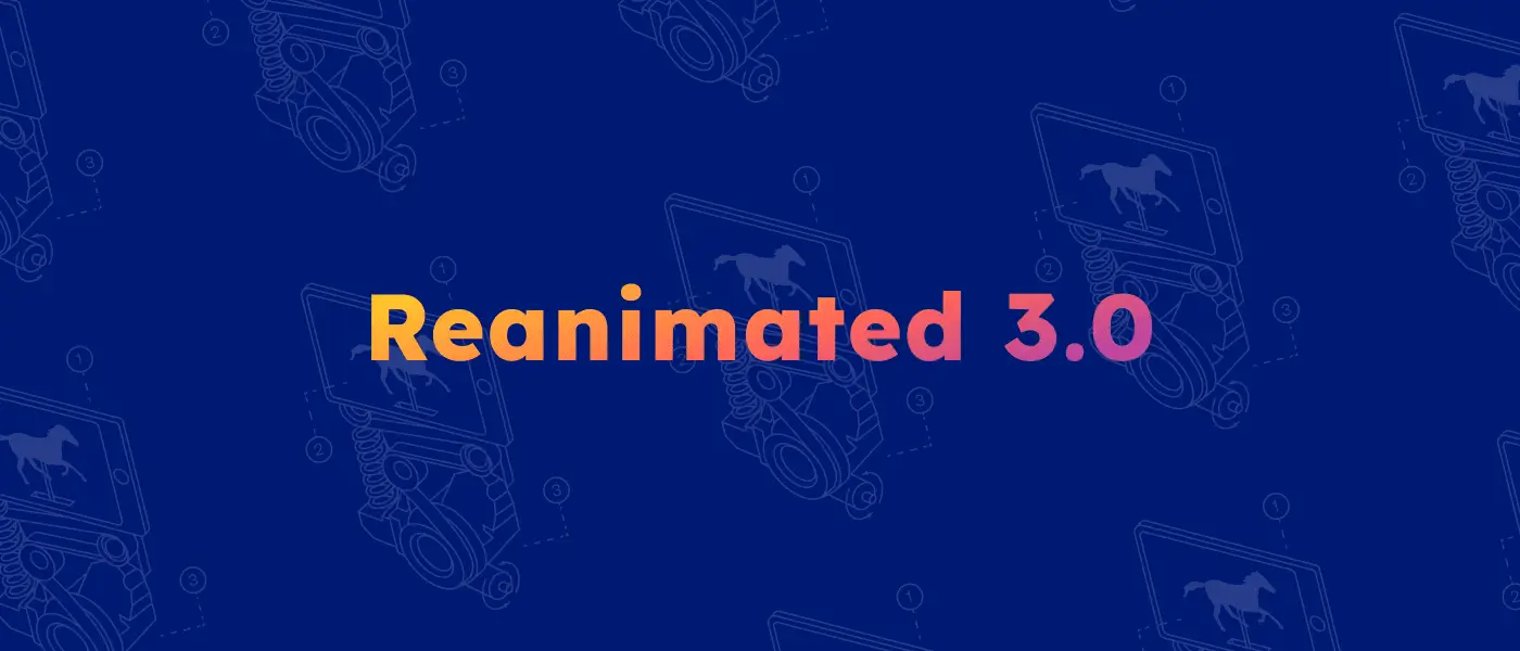 Reanimated 3.0 title over a dark blue background with sketched devices and horse silhouettes